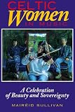 5148DFVEMQL. SL160  Celtic Women in Music: A Celebration of Beauty and Sovereignty