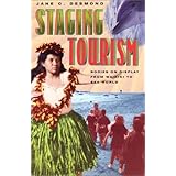 Staging Tourism: Bodies on Display from Waikiki to Sea World