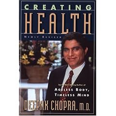Creating Health: How to Wake Up the Body's Intelligence