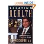 Creating Health: How to Wake Up the Body's Intelligence