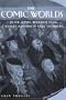 The Comic Worlds of Peter Arno, William Steig, Charles Addams, and Saul Steinberg