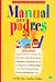 Books : Manual Para Padres (Centenares De Respuestas Rapidas)