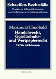 Produkt-Bild: Schaeffers Rechtsf&auml;lle, Bd.7, Handelsrecht, Gesellschaftsrecht und Wertpapierrecht