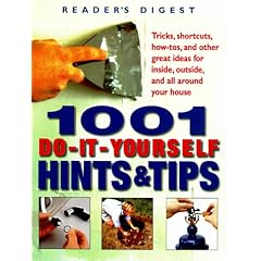1001 Do-It-Yourself Hints and Tips