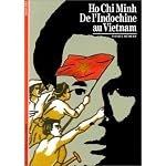 H? Chi Minh : De l'Indochine au Vietnam book cover