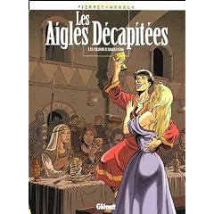Les aigles d�capit�es, Tome 18 : L'�cuyer d'Angoulesme