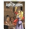 Les aigles d�capit�es, Tome 18 : L'�cuyer d'Angoulesme