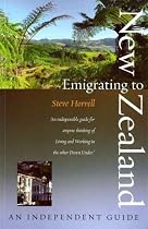 Emigrating to New Zealand: An Independent Guide
