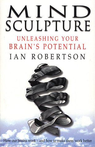 City Travel Guides Discounted  Books : MInd Sculpture: Your Brain's Untapped Potential