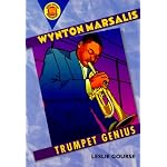 Wynton Marsalis: Trumpet Genius (Book Report Biographies) book cover