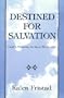 Destined for Salvation: God's Promise to Save Everyone