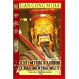 Lian Gong Mi Jue: Secret Methods of Acquiring External and Internal Mastery