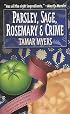 Parsley, Sage, Rosemary and Crime: A Pennsylvania Dutch Mystery with Recipes (PennDutch Inn Mystery)