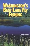 Washington s Best Lake Fly Fishing