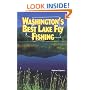 Washington's Best Lake Fly Fishing
