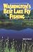 Washington's Best Lake Fly Fishing