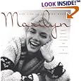 Marilyn: Her Life In Her Own Words: Her Life in Her Own Words : Marilyn Monroe's Revealing Last Words and Photographs