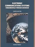 Electronic Communication Systems: Fundamentals through Advanced (4th Edition)