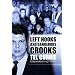 Left Hooks and Dangerous Crooks