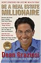 Be a Real Estate Millionaire: Secret Strategies To Lifetime Wealth Today