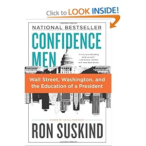 Wall Street, Washington, and the Education of a President  - Ron Suskind