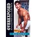Overexposed: The Overexposed Model / Journey of a Male Model II