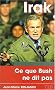 Irak, ce que Bush ne dit pas