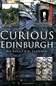 Curious Edinburgh (In Old Photographs)
