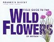 Field Guide to the Wild Flowers of Britain (Nature Lover's Library)