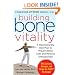 Building Bone Vitality: A Revolutionary Diet Plan to Prevent Bone Loss and Reverse Osteoporosis--Without Dairy Foods, Calcium, Estrogen, or Drugs