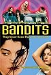 Bandits (Widescreen)
