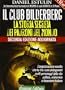 Il club Bilderberg. La storia segreta dei padroni del mondo