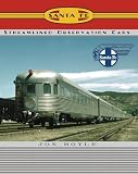 Santa Fe Railway Streamlined Observation Cars
