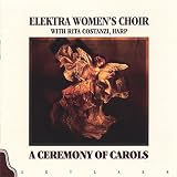  - Ceremony of Carols