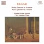 Elgar: String Quartet in E minor; Piano Quintet in A minor
