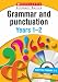 Grammar
and
Puctuation
Years
1
and
2
(New
Scholastic
Literacy
Skills)
(New
Scholastic
Literacy
Skills)