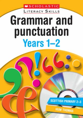 Grammar and Puctuation Years 1 and 2 (New Scholastic Literacy Skills)