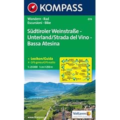 S�dtiroler Weinstra�e - Unterland / Strada del Vino - Bassa Atesina 1 : 25 000: Wanderkarte mit Kurzf�hrer und Radrouten. GPS-geeignet