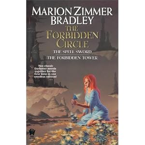 The Forbidden Circle (Omnibus: The Spell Sword and The Forbidden Tower) (Darkover: Against the... by Marion Zimmer Bradley