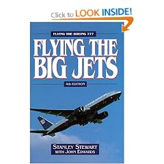 Flying the Big Jets: Flying the Boeing 777