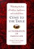 Come to the Table: A Celebration of Family Life