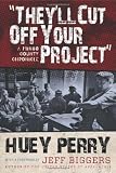 They ll Cut Off Your Project: A Mingo County Chronicle (WEST VIRIGINIA and APPALACHIA)