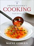  : Gisslen Professional Cooking 6th Edition w/CD-ROM + Professional Cooking 6th Edition Study Guide - SET
