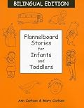 Flannelboard Stories for Infants And Toddlers