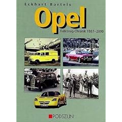 Opel Fahrzeug Chronik: 1887-2000