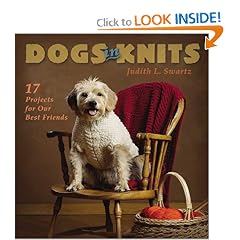 Dogs in Knits: 17 Projects for Our Best Friends