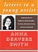 Letters to a Young Artist: Straight-Up Advice on Making a Life in the Arts--For Actors, Performers, Writers, and Artists of Every Kind