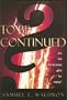 To Be Continued?: Are the Miraculous Gifts for Today?