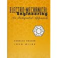 Electromechanical Engineering: An Introduction by Charles Fraser and John Milne