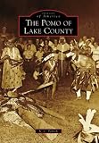 Search : The Pomo of Lake County (Images of America: California)